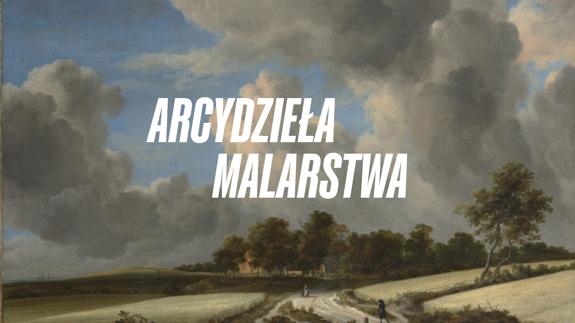 ARCYDZIEŁA MALARSTWA Holenderskie malarstwo widoków Centrum Sztuki