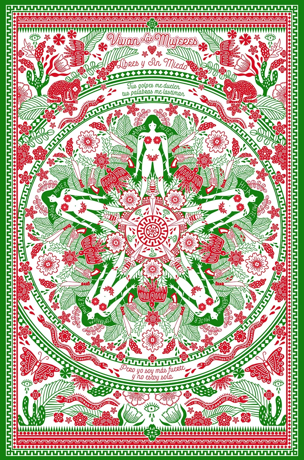 Symetryczna, misternie wykonana ilustracja w kolorach czerwonym, zielonym i białym przedstawia kobiety, kwiaty, rośliny i kaktusy. Hiszpańskie frazy i wzory dekoracyjne otaczają centralny motyw – gwiazdę utworzoną przez sylwetki kobiet.
