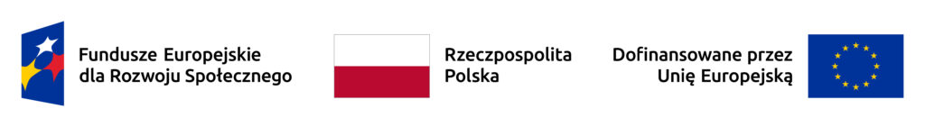 pasek trzech logotypów – Fundusze Europejskie dla Rozwoju Społecznego, Rzeczpospolita Polska i Doofinansowane przez Unię Europejską